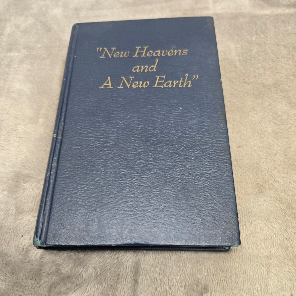 New Heavens and A New Earth 1953 First Edition Watchtower Bible Tract Society